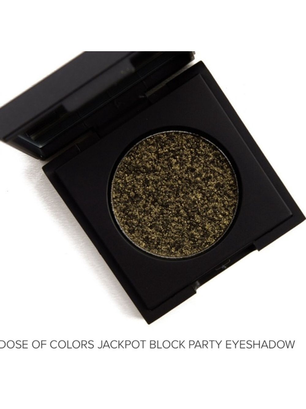Dose of Colors Eyeshadow in Jackpot
